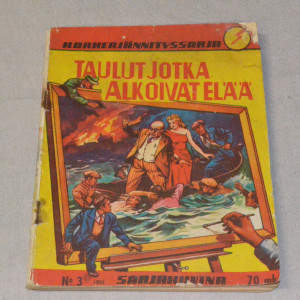 Korkeajännityssarja 03 - 1956 Taulut jotka alkoivat elää